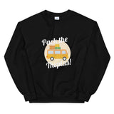 Pack the Theplas! Unisex Sweatshirt