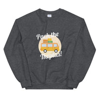 Pack the Theplas! Unisex Sweatshirt